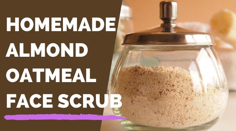 How to Create a Homemade Almond and Oatmeal Face Scrub ...